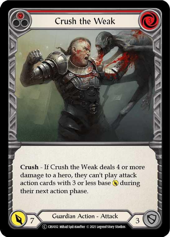 Crush the Weak