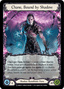 Chane, Bound by Shadow